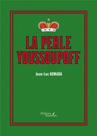 Couverture du livre « La perle Youssoupoff » de Jean-Luc Komada aux éditions Baudelaire