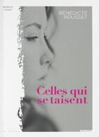 Couverture du livre « Celles qui se taisent... » de Rousset Benedicte aux éditions Editions La Trace