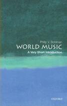 Couverture du livre « World Music: A Very Short Introduction » de Bohlman Philip V aux éditions Oup Oxford