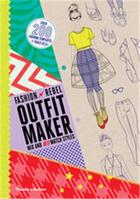 Couverture du livre « Fashion rebel outfit maker » de Louise Scott-Smith aux éditions Thames & Hudson