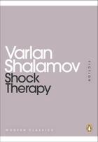 Couverture du livre « Shock Therapy » de Shalamov Varlam aux éditions Penguin Books Ltd Digital
