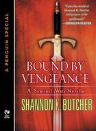 Couverture du livre « BOUND BY VENGEANCE » de Butcher Shannon K aux éditions Penguin Group Us