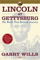 Couverture du livre « Lincoln at Gettysburg » de Wills Garry aux éditions Simon & Schuster