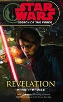 Couverture du livre « Star Wars: Legacy of the Force VIII - Revelation » de Karen Traviss aux éditions Random House Digital