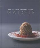 Couverture du livre « Malouf new middle eastern food » de Greg Malouf et Lucy Malouf aux éditions Abrams