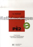 Couverture du livre « Le manuel de mathématiques du pe2 » de Alain Descaves aux éditions Hachette Education