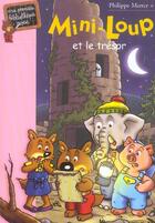 Couverture du livre « Mini-Loup Tome 7 : Mini-Loup et le trésor » de Philippe Matter aux éditions Hachette Jeunesse