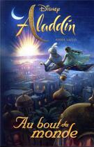 Couverture du livre « Aladdin ; au bout du monde » de Christophe Rosson aux éditions Hachette Romans