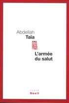 Couverture du livre « L'armée du salut » de Abdellah Taïa aux éditions Seuil