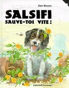 Couverture du livre « Salsifi sauve-toi vite ! » de Ken Brown aux éditions Gallimard-jeunesse