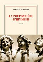 Couverture du livre « La pouponnière d'Himmler » de Caroline De Mulder aux éditions Gallimard