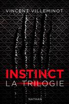 Couverture du livre « Instinct t.3 » de Vincent Villeminot aux éditions Nathan