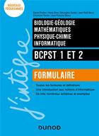 Couverture du livre « Formulaire BCPST 1 et 2 : maths - physique-chimie - biologie - géologie - informatique » de Daniel Fredon et Alexis Bres aux éditions Dunod
