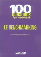 Couverture du livre « Le benchmarking » de Hermel L. Achard P. aux éditions Afnor