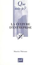 Couverture du livre « La culture d'entreprise (5e ed) qsj 2756 (5e édition) » de Maurice Thevenet aux éditions Que Sais-je ?