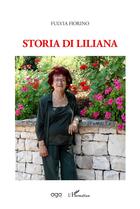 Couverture du livre « Storia di liliana » de Fulvia Fiorino aux éditions L'harmattan