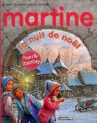 Couverture du livre « Martine t.41 ; la nuit de Noël » de Delahaye Gilbert et Marlier Marcel aux éditions Casterman