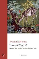Couverture du livre « Psaumes 42tm et 43tm » de Jocelyne Michel aux éditions Cerf