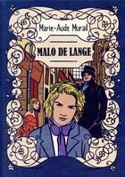 Couverture du livre « Malo de l'ange ; anthologie » de Marie-Aude Murail aux éditions Ecole Des Loisirs