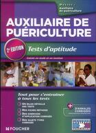 Couverture du livre « PASS'FOUCHER ; auxiliaire de puériculture ; tests d'aptitude (2e édition) » de Valerie Beal aux éditions Foucher