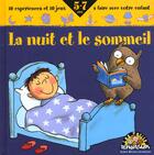 Couverture du livre « La nuit et le sommeil - 10 experiences et 10 jeux a faire avec votre enfant 5-7 ans » de Catherine Proteaux aux éditions Albin Michel