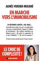 Couverture du livre « En marche vers l'immobilisme » de Agnes Verdier-Molinie aux éditions Albin Michel