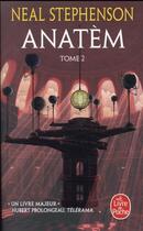 Couverture du livre « Anatèm Tome 2 » de Neal Stephenson aux éditions Le Livre De Poche