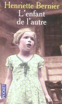 Couverture du livre « L'enfant de l'autre » de Henriette Bernier aux éditions Pocket