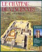 Couverture du livre « Le chateau de vincennes » de Jean Chapelot aux éditions Cnrs