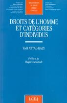 Couverture du livre « Droits de l'homme et categories d'individus - vol237 » de Attal-Galy Y. aux éditions Lgdj