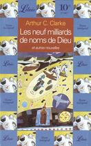 Couverture du livre « Neuf milliards de noms de dieu et autres nouvelles (les) - - nouvelles » de Arthur C. Clarke aux éditions J'ai Lu