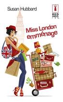 Couverture du livre « Miss London emménage » de Susan Hubbard aux éditions Harlequin