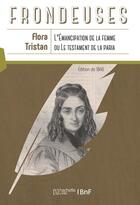 Couverture du livre « L'émancipation de la femme, ou Le testament de la paria » de Flora Tristan aux éditions Hachette Bnf