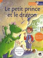 Couverture du livre « Le petit prince et le dragon » de Jean-Pierre Courivaud et Marie-Laure Viney aux éditions Oskar