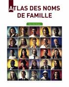 Couverture du livre « Atlas des noms de famille » de Marie-Odile Mergnac aux éditions Archives Et Culture