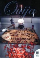 Couverture du livre « Ouija : un portail vers l'enfer » de Marie Alsina aux éditions Jmg