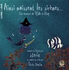Couverture du livre « Ainsi naissent les sirènes, une aventure de Tifidlo et Zékay » de Steric aux éditions Exbrayat