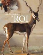 Couverture du livre « Les animaux du Roi » de Alexandre Maral et Nicolas Milovanovic aux éditions Lienart
