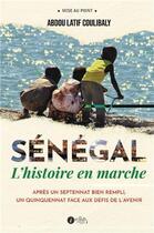 Couverture du livre « Sénégal en marche » de Abdel Latif Coulibal aux éditions Les Points Sur Les I