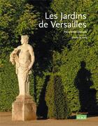 Couverture du livre « Les jardins de Versailles » de Pierre-Andre Lablaude et Jacques De Givry aux éditions Scala