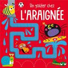 Couverture du livre « Un goûter chez l'araignée » de Rosie Greening et Stuart Lynch aux éditions 1 2 3 Soleil