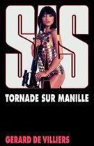 Couverture du livre « SAS T.64 ; tornade sur Manille » de Gerard De Villiers aux éditions Malko