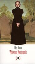 Couverture du livre « Waterloo necropolis » de Mary Hooper aux éditions Des Grandes Personnes