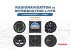 Couverture du livre « Radionavigation et introduction a l'IFR : fiches pédagogique (3e édition) » de Michel Messud et Francois Mougery aux éditions Cepadues