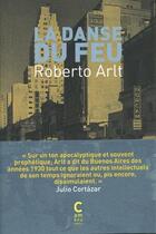 Couverture du livre « La danse du feu » de Roberto Arlt aux éditions Cambourakis