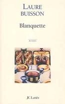 Couverture du livre « Blanquette » de Buisson-L aux éditions Lattes