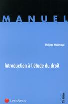 Couverture du livre « Introduction a l etude du droit » de Philippe Malinvaud aux éditions Lexisnexis