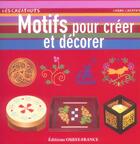 Couverture du livre « Motifs pour creer et decorer » de Le Maux-Crolle Terza aux éditions Ouest France