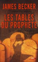 Couverture du livre « Les tables du prophete » de Becker James aux éditions First