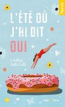 Couverture du livre « L'été où j'ai dit oui » de Lindsey Roth Culli aux éditions Hugo Poche